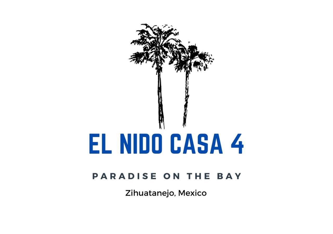 El Nido Casa 4 - Paradise On The Bay Zihuatanejo Exterior foto